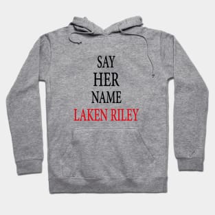 Say Her Name Laken Riley Hoodie